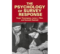 The Psychology of Survey Response Paperback