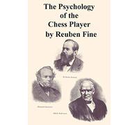 The Psychology of the Chess Player