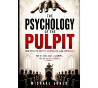 The Psychology of the Pulpit