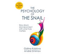 The Psychology of the Snail