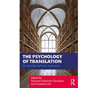 The Psychology of Translation: An Interdisciplinary Approach