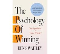The Psychology of Winning: Ten Qualities of a Total Winner (Official Nightingale Conant Publication)