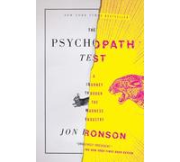 The Psychopath Test: A Journey Through the Madness Industry