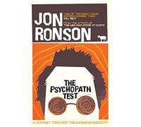 The Psychopath Test: A Journey Through the Madness Industry