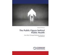 The Public Figure behind Public Health