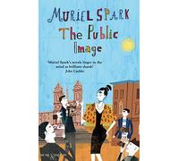 The Public Image: A Virago Modern Classic