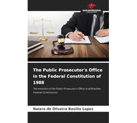 The Public Prosecutor's Office in the Federal Constitution of 1988