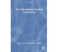 The Public Relations Handbook (Media Practice)