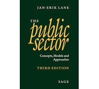 The Public Sector: Concepts, Models and Approaches