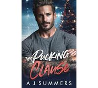 The Pucking Clause: A Fake-Fiancé Hockey Holiday Romance (Defenders Diaries)