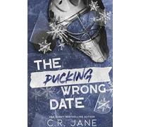 The Pucking Wrong Date (The Pucking Wrong Series)