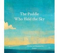 The Puddle Who Held the Sky