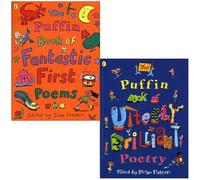 The Puffin Book of Fantastic First Poems By June Crebbin & The Puffin Book of Utterly Brilliant Poetry By Brian Patten 2 Books Collection Set