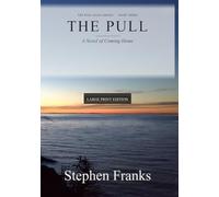 The Pull: A Novel of Coming Home (Rise Again Large Print)