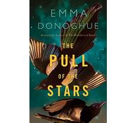 The Pull Of The Stars: Emma Donoghue