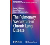 The Pulmonary Vasculature in Chronic Lung Disease (Respiratory Medicine)