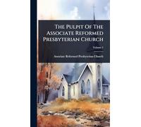 The Pulpit Of The Associate Reformed Presbyterian Church