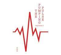The Pumping Pulse: Heartbeat 3