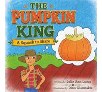 The Pumpkin King: A Squash to Share