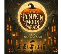 The Pumpkin Moon Parade