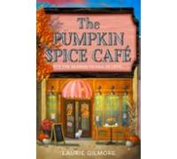 The Pumpkin Spice Café: Read the viral TikTok sensation romcom series, for fans of cozy and spicy romance in 2025!: Book 1 (Dream Harbor)