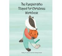 The Pumpkin Who Stayed for Christmas Workbook