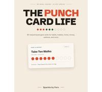The Punch Card Life: 80 Reward-Based Goal Cards for Habits, Hobbies, Home, Money, Wellness, and More