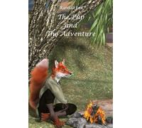 The Pup and The Adventure: 11 (Randall Fox Stories)