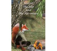 The Pup and The Adventure (Randall Fox Stories)