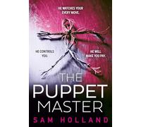 The Puppet Master: A scary, twisty, gripping serial killer thriller, you won’t want to sleep with the lights off!: Book 3 (Major Crimes)