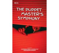 The Puppet Master's Symphony: 1 (Ecstasy)