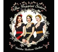 The Puppini Sisters - Betcha Bottom Dollar