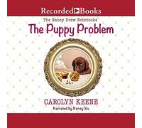 The Puppy Problem (The Nancy Drew Notebooks Series)
