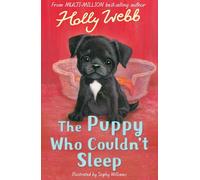 The Puppy Who Couldn't Sleep: 42 (Holly Webb: Animal Stories)