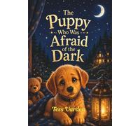The Puppy Who Was Afraid of the Dark