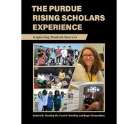 The Purdue Rising Scholars Experience: Exploring Student Success