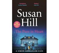 The Pure in Heart: Discover book 2 in the bestselling Simon Serrailler series
