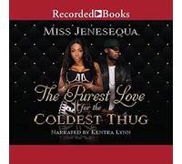The Purest Love for the Coldest Thug (The Purest Love for the Coldest Thug Series)
