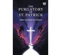 The Purgatory Of St. Patrick