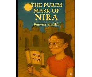 The Purim mask of Nira: A Time-Travel Journey Into the Story of Esther