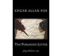 The Purloined Letter: first published in 1845: Volume 4 (1st. Page Classics)