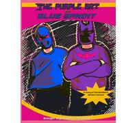 The Purple Bat and Blue Bandit: A story of two brothers, Heroes Forever