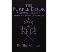 The Purple Door: A Spiritual Journey Through Poetry and Prose