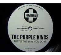 The Purple Kings - Purple Kings, The - That's The Way You Do It - Positiva