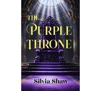 The Purple Throne: Book 1: The Wending Way