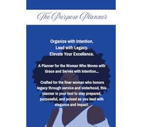 The Purpose Planner: Finer, Focused, & Fearless