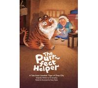 The Purr-fect Helper: A Tale from Liaozhai: Tiger of Zhao City