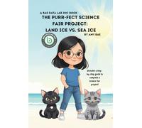 The Purr-Fect Science Fair Project: Land Ice vs. Sea Ice