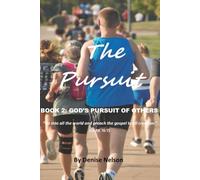 The Pursuit: God's Pursuit of Others