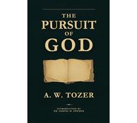 THE PURSUIT OF GOD